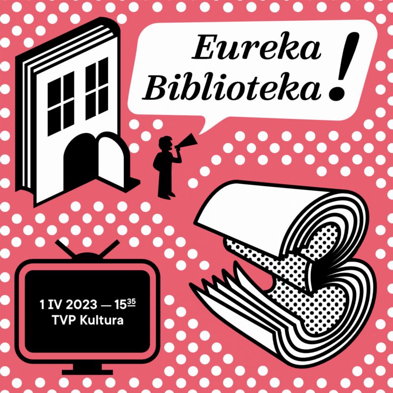 ilustracja eureka biblioteka 1.04.2023 15:35 TVP Kultura